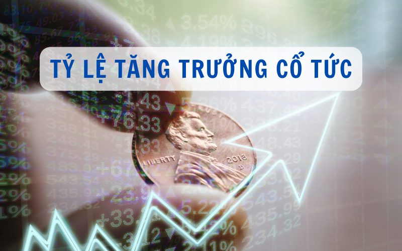 Tỷ lệ tăng trưởng cổ tức: Định nghĩa và Cách tính chi tiết