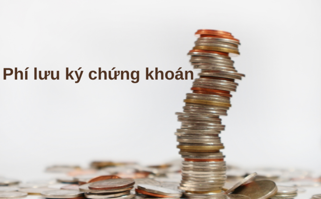 Phí lưu ký chứng khoán