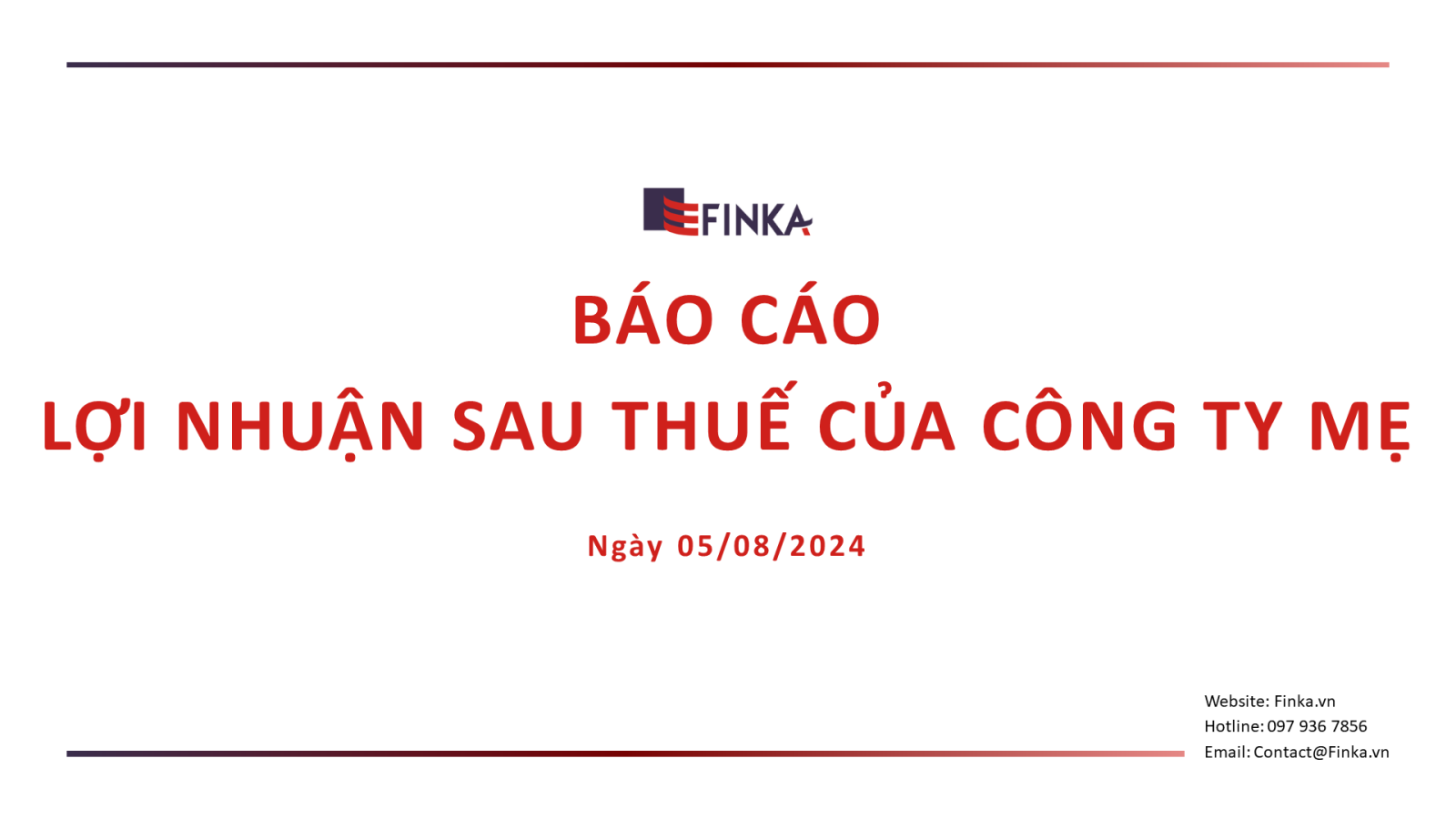 Lợi nhuận sau thuế của công ty mẹ ngày 05 - 08 - 2024
