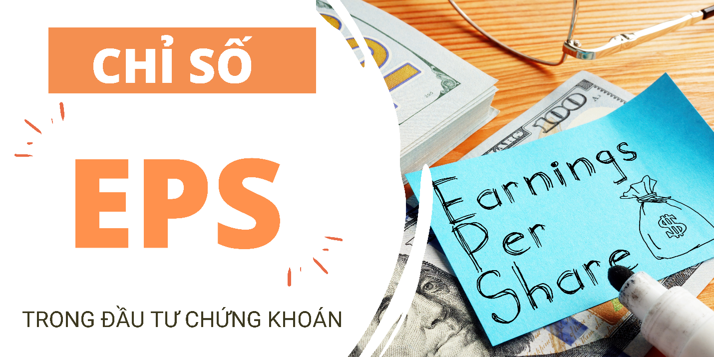 Khái niệm và ý nghĩa của chỉ số EPS trong đầu tư chứng khoán