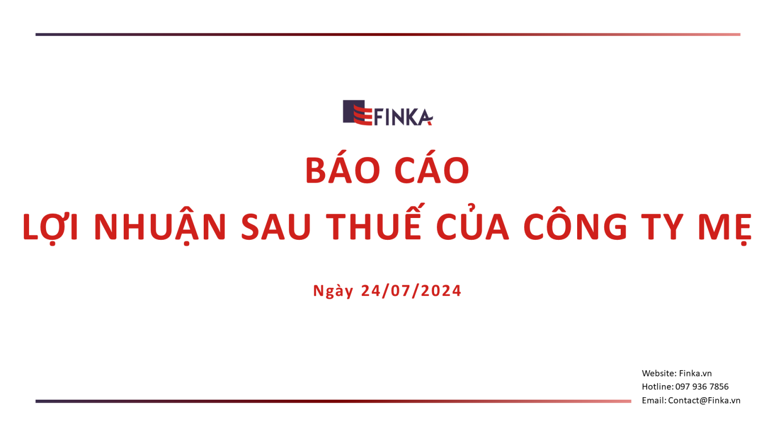 Lợi nhuận sau thuế của công ty mẹ ngày 24 - 07 - 2024